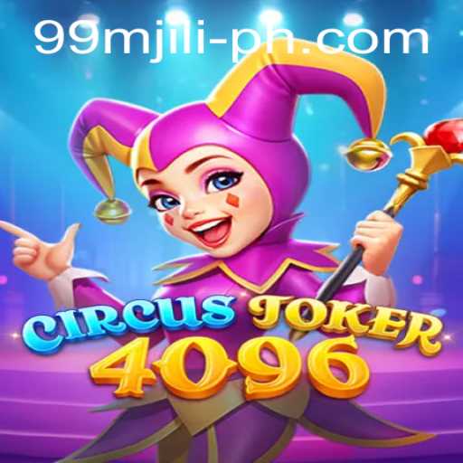 Discover the Excitement of CircusJoker4096: A New Gaming Phenomenon